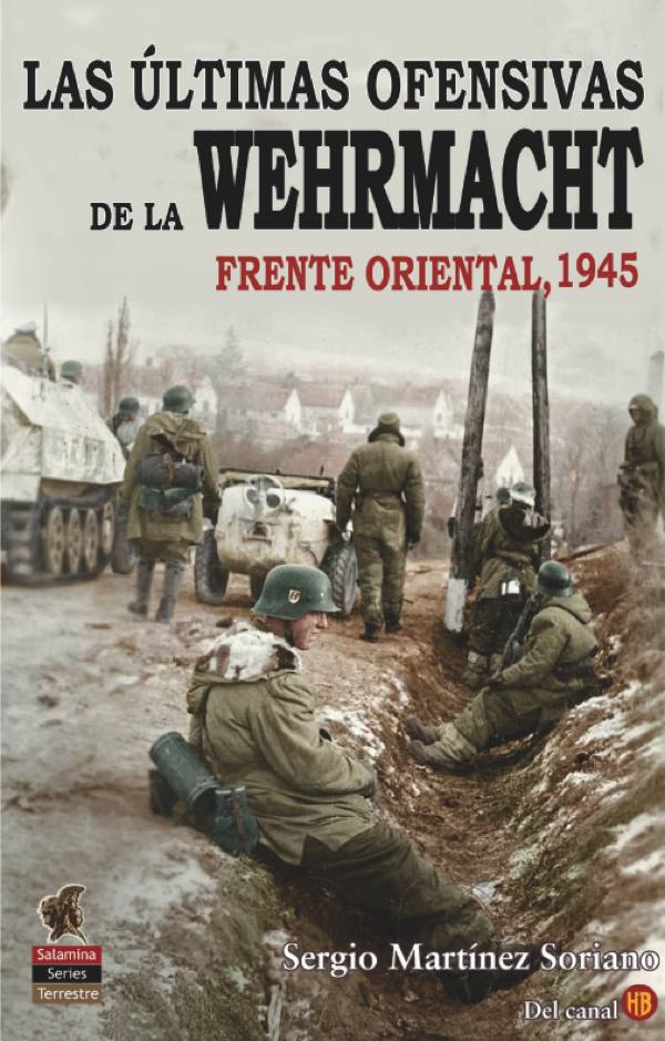 Portada del libro Las últimas ofensivas de la Wehrmacht