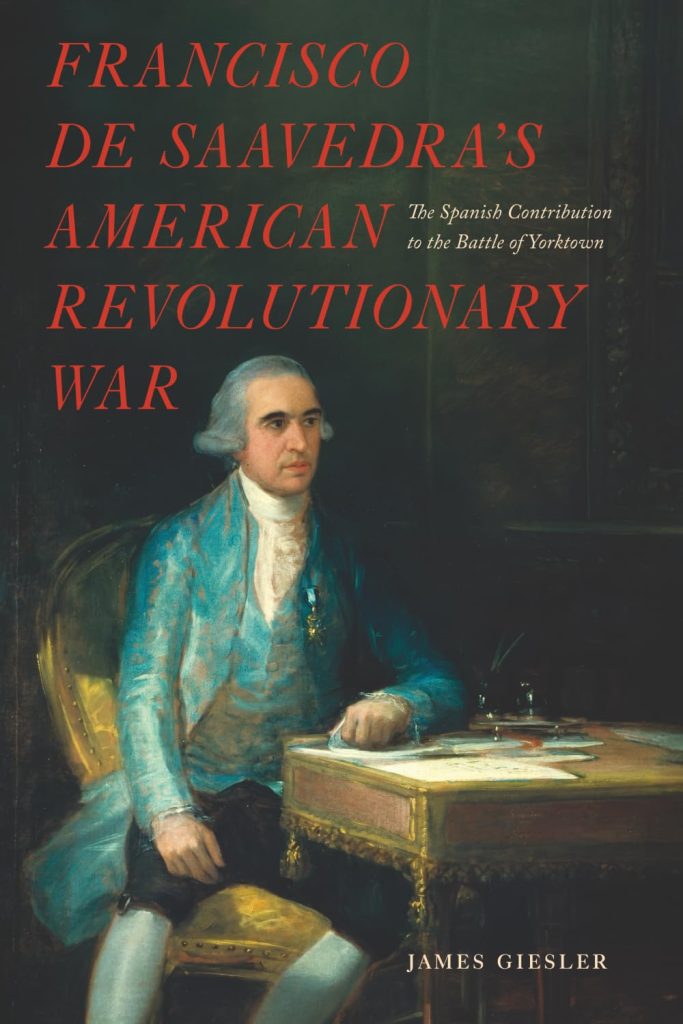 Portada del libro de James Giesler sobre Francisco de Saavedra